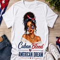 Cuban Blood, American Dream T-Shirt